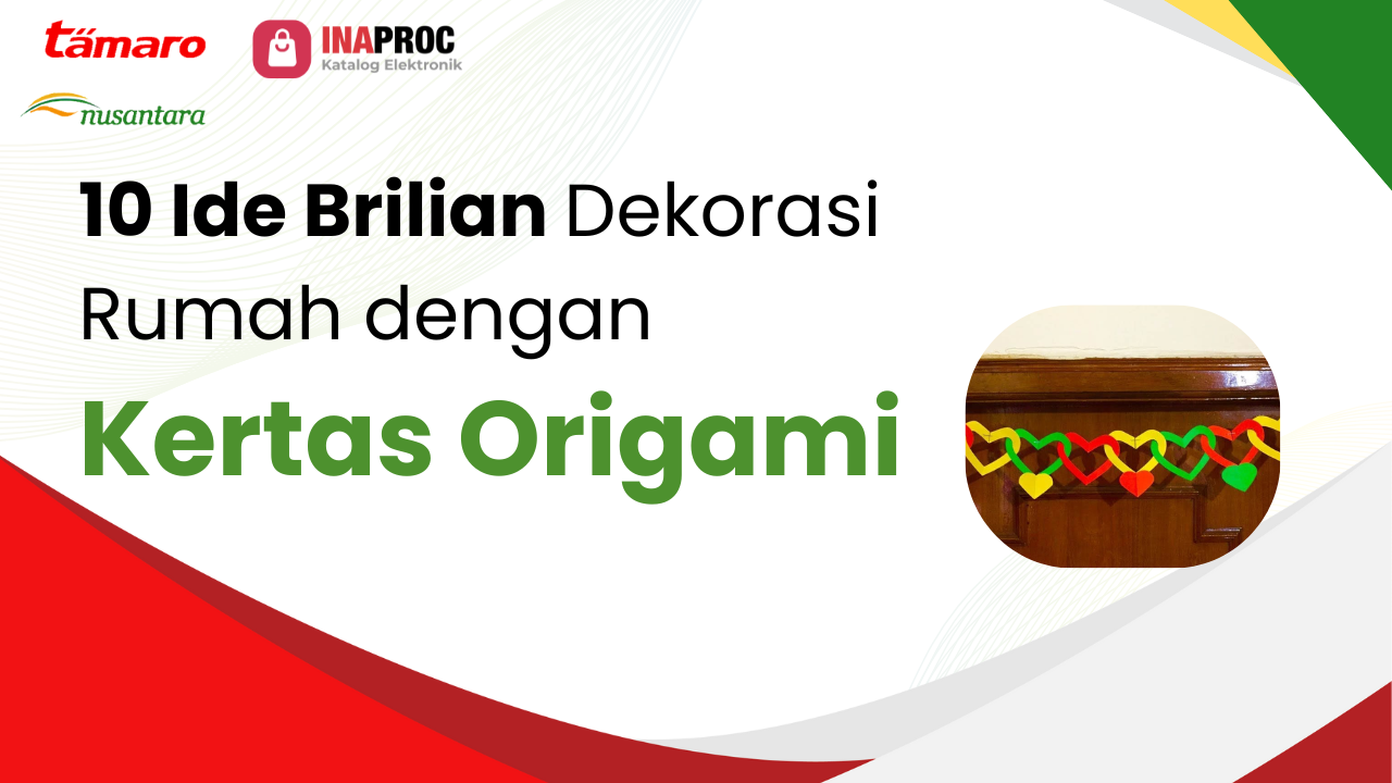 Lihat detail kertas origami kami di e-Katalog Inaproc Tamaro Nusantara