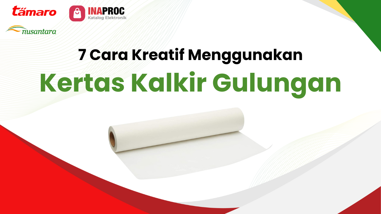Lihat detail kertas kalkir gulungan kami di e-Katalog Inaproc Tamaro Nusantara
