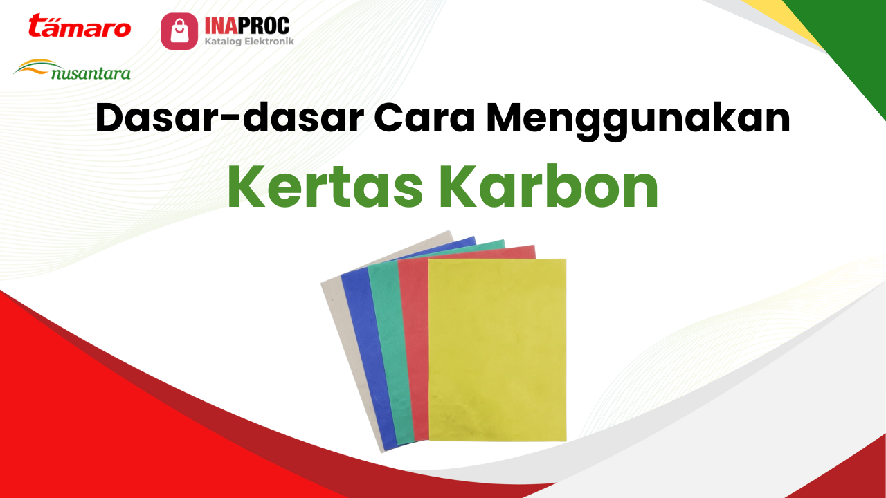Lihat detail cara menggunakan kertas karbon kami di e-Katalog Inaproc Tamaro Nusantara