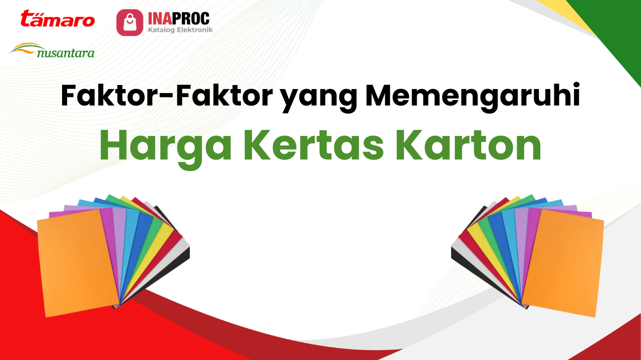 Lihat detail harga kertas karton kami di e-Katalog Inaproc Tamaro Nusantara