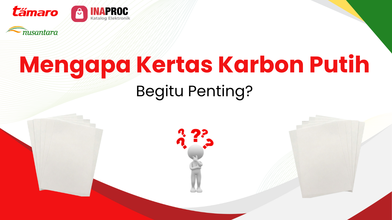 Lihat detail kertas karbon putih kami di e-Katalog Inaproc Tamaro Nusantara