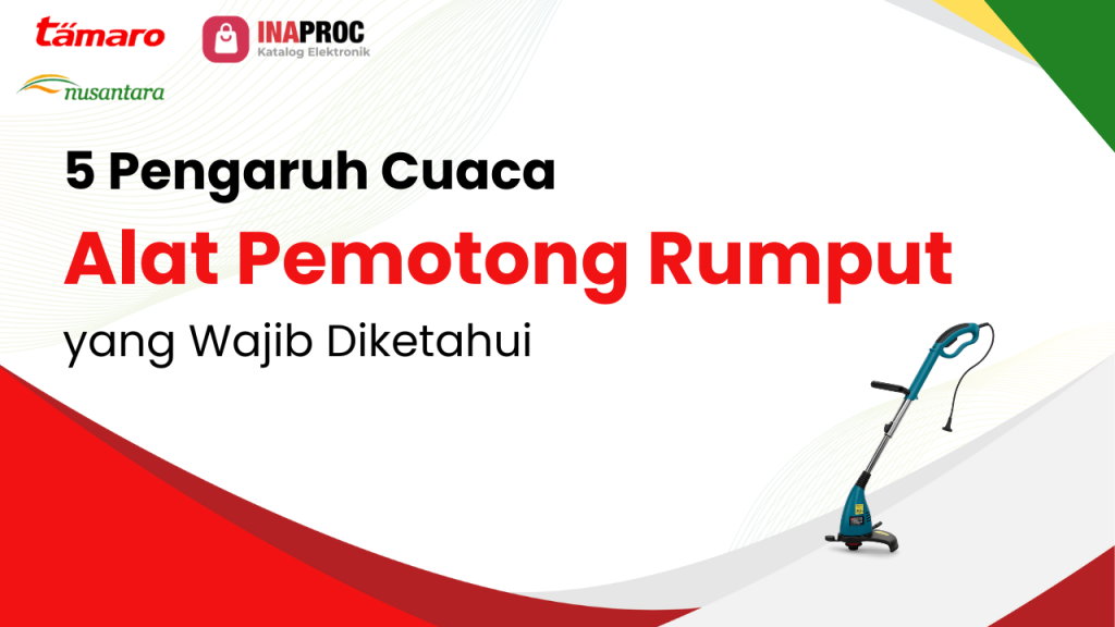 Pengaruh cuaca pada alat pemotong rumput