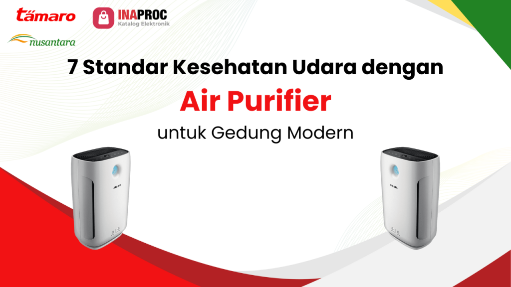 Lihat detail standar kesehatan udara di gedung kami di e-Katalog Inaproc Tamaro Nusantara