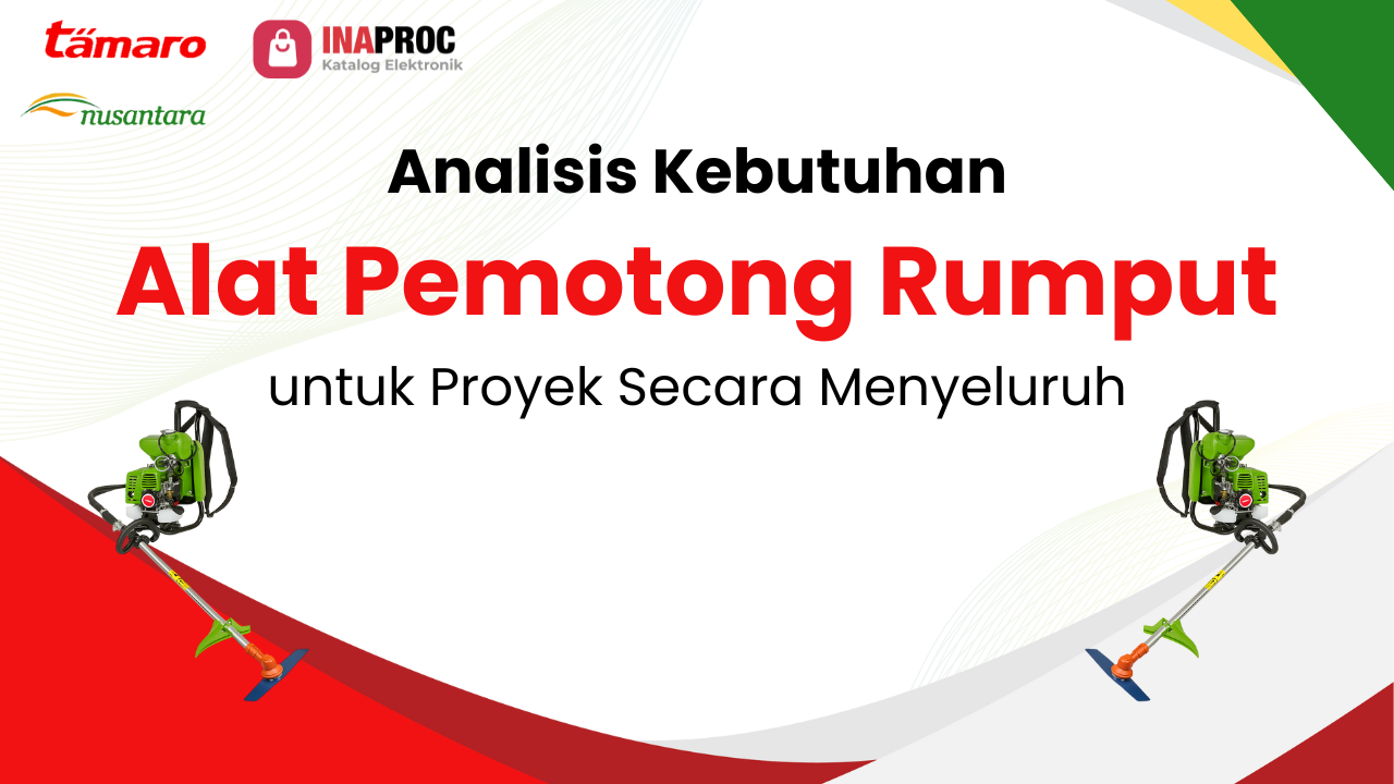 Lihat detail Pengadaan alat pemotong rumput efisien kami di e-Katalog Inaproc Tamaro Nusantara