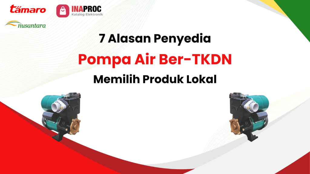 Penyedia Pompa Air Ber-TKDN