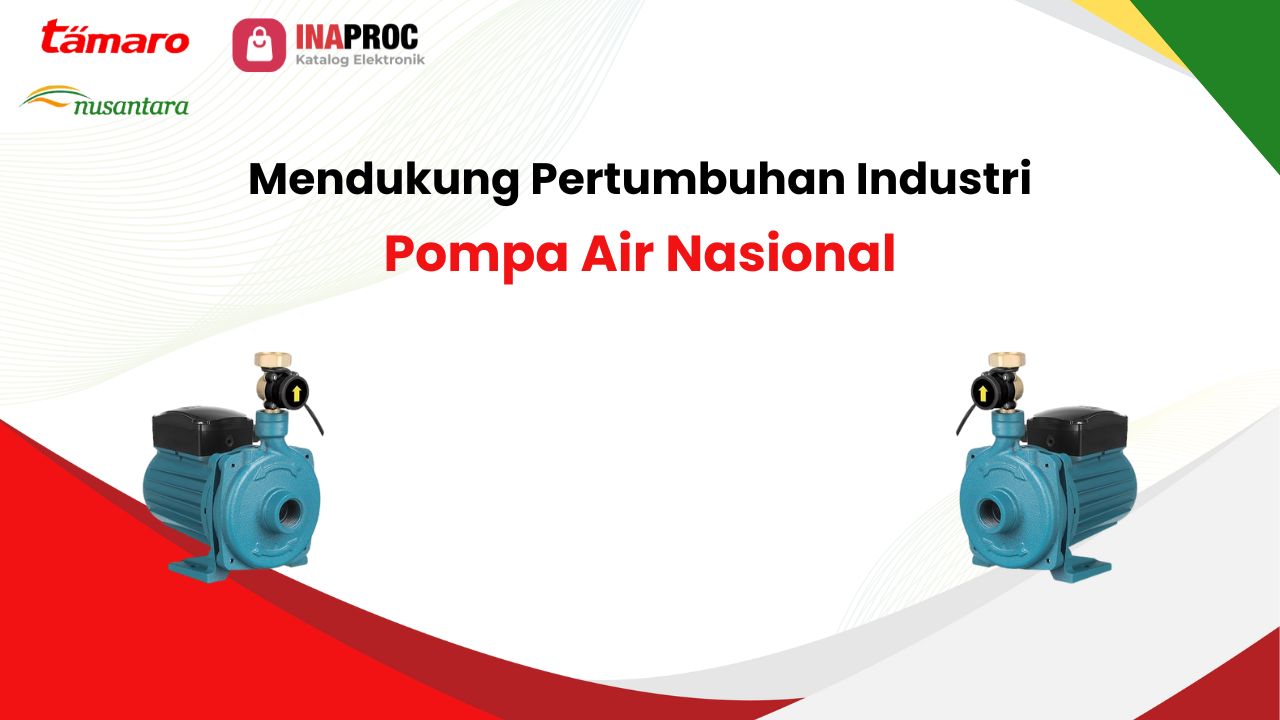 Lihat detail Penyedia Pompa Air Ber-TKDN kami di e-Katalog Inaproc Tamaro Nusantara