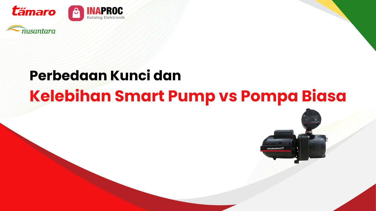 Perbedaan Kunci dan Kelebihan Smart Pump vs Pompa Biasa