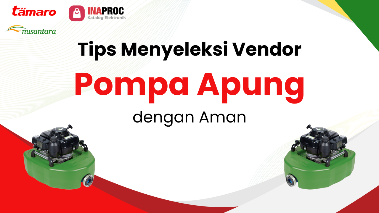 Lihat detail cara memilih vendor pompa apung kami di e-Katalog Inaproc Tamaro Nusantara