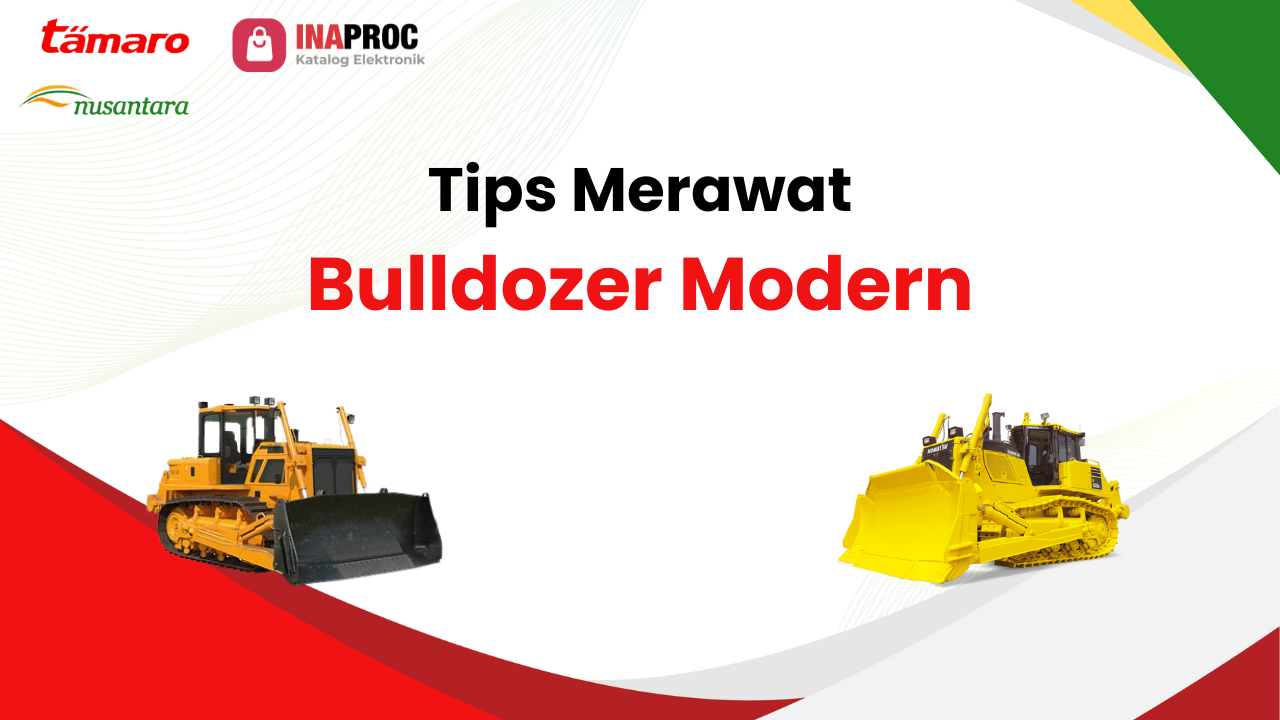 Lihat detail bulldozer modern kami di e-Katalog Inaproc Tamaro Nusantara
