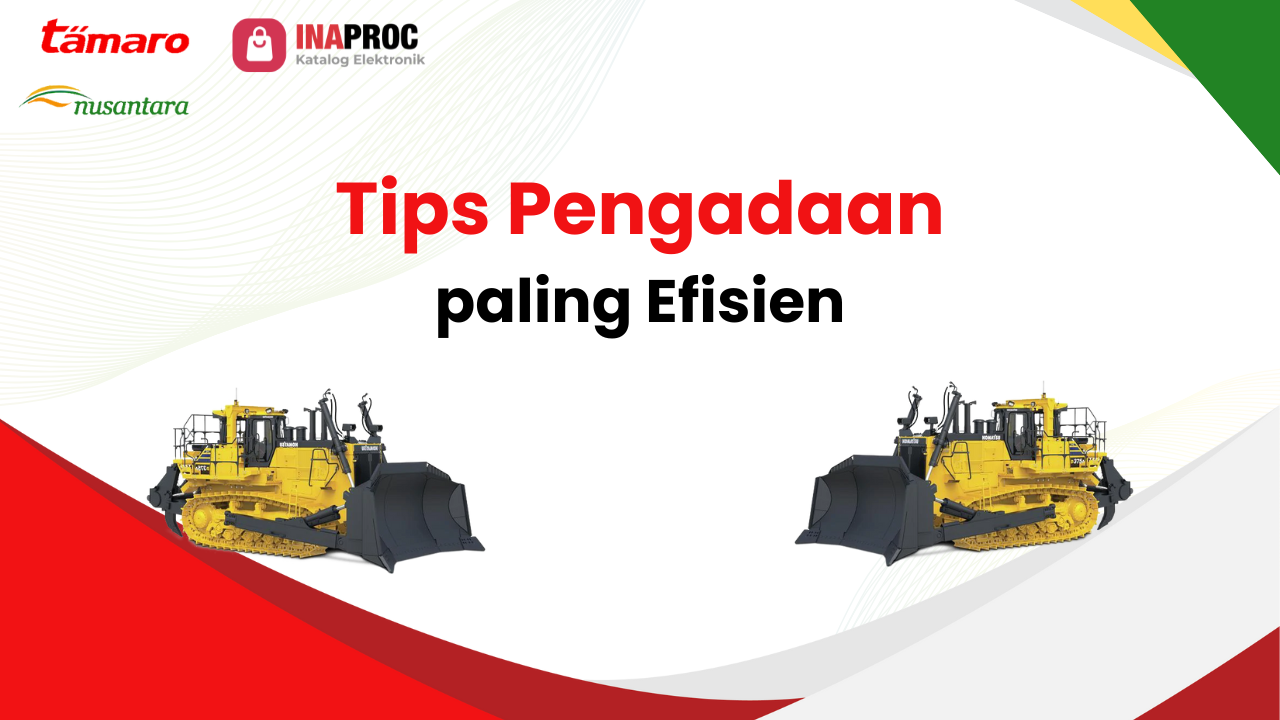 Lihat detail proses pengadaan alat berat kami di e-Katalog Inaproc Tamaro Nusantara