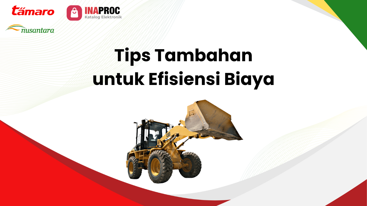 Lihat detail menghemat biaya pengadaan alat berat kami di e-Katalog Inaproc Tamaro Nusantara