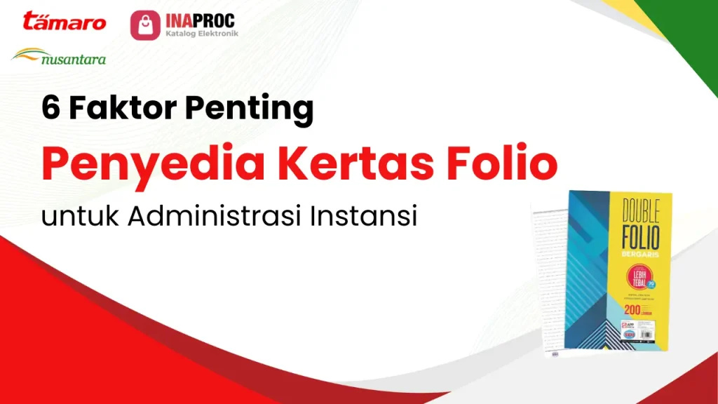 Artikel 6 Faktor Penting Penyedia Kertas Folio untuk Administrasi Instansi