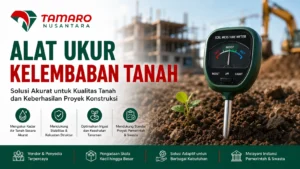 Banner alat ukur kelembaban tanah dengan soil moisture meter di area konstruksi dan logo CV. Tamaro Nusantara menampilkan solusi pengukuran tanah akurat