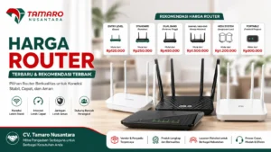 Feature image harga router terbaru dengan ilustrasi berbagai jenis router, daftar kisaran harga, serta logo CV. Tamaro Nusantara dalam desain banner 16:9.