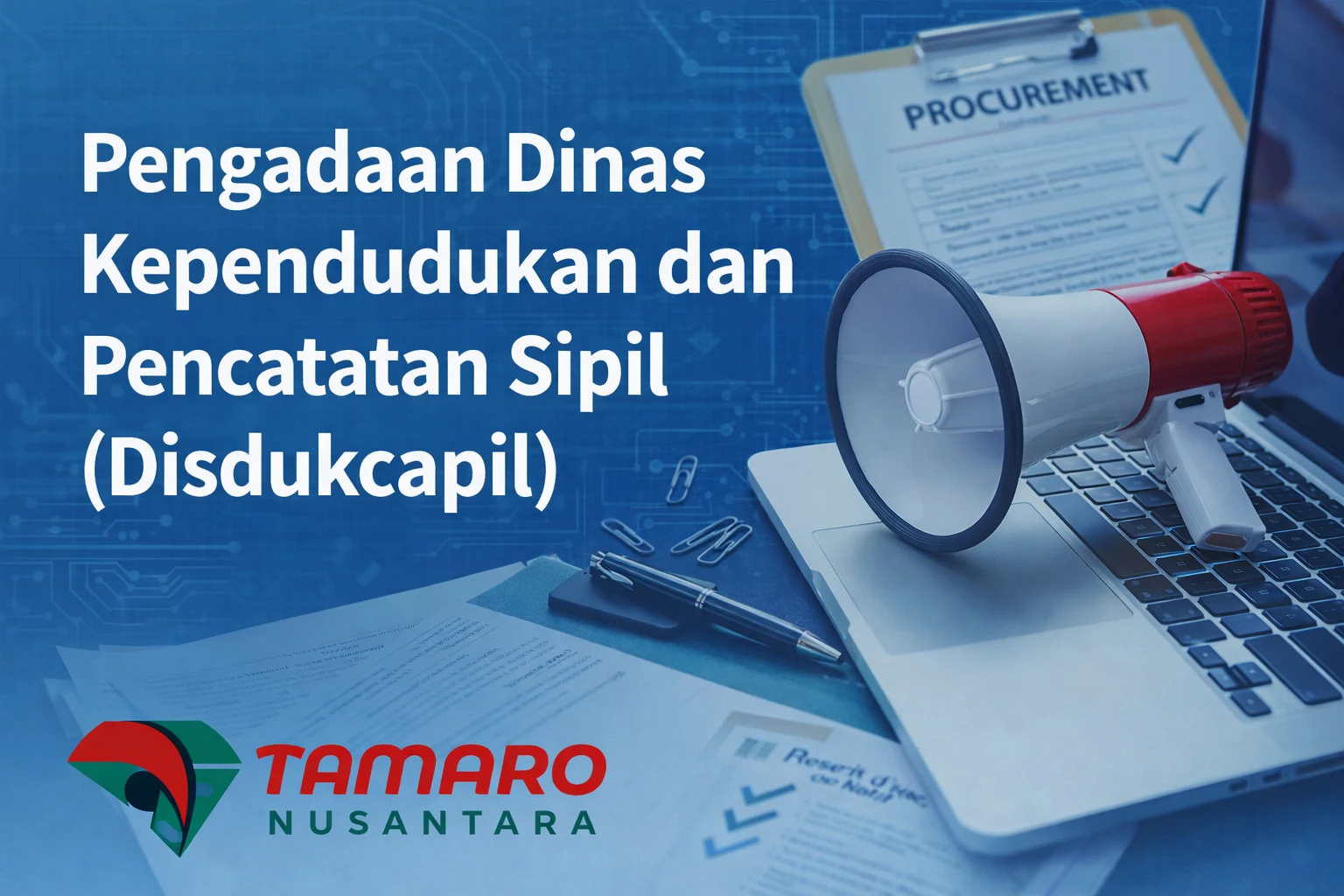 Pengadaan Dinas Kependudukan dan Pencatatan Sipil