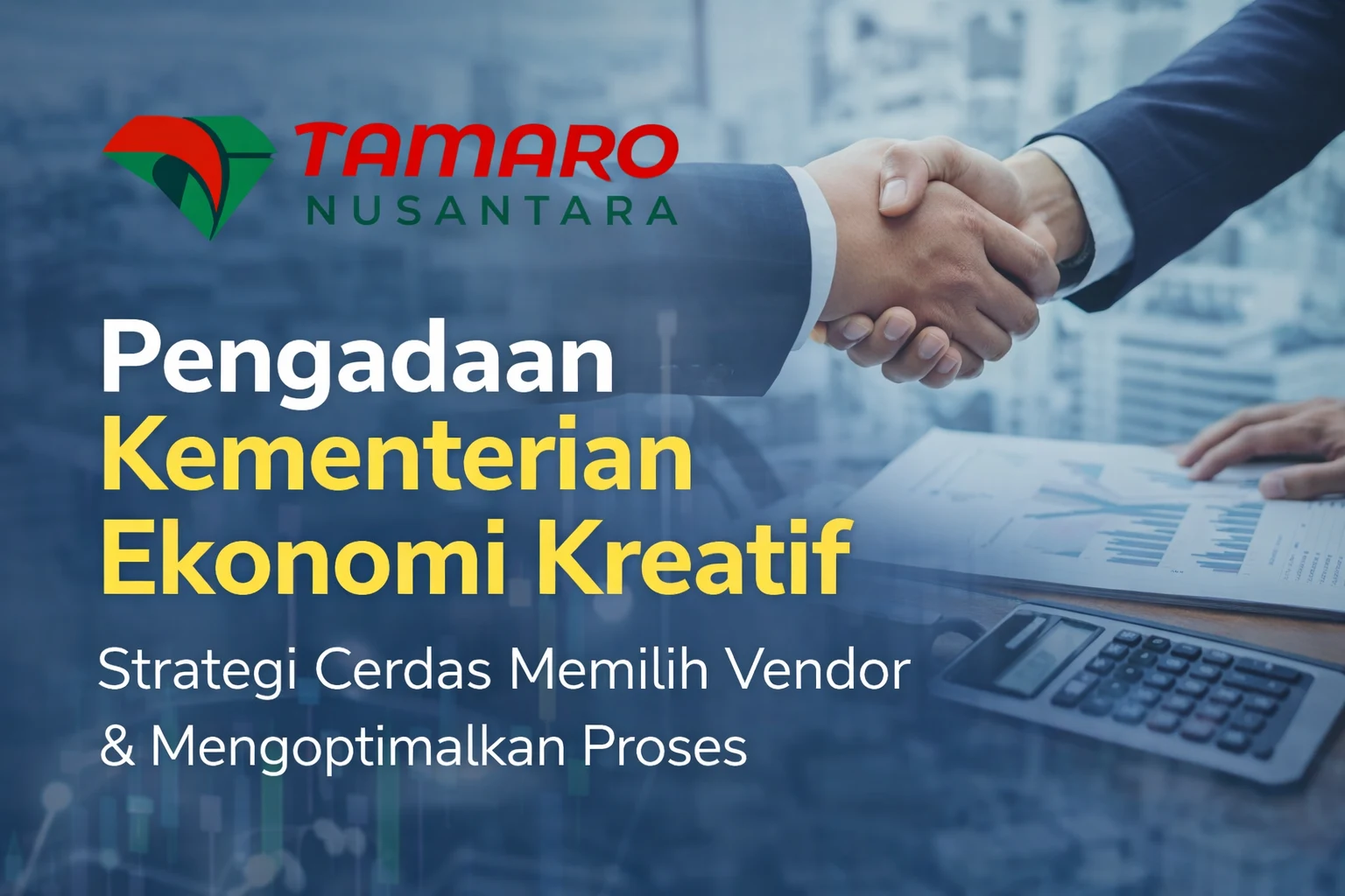Pengadaan Kementerian Ekonomi Kreatif bersama vendor profesional Tamaro Nusantara untuk proses pengadaan pemerintah yang efektif