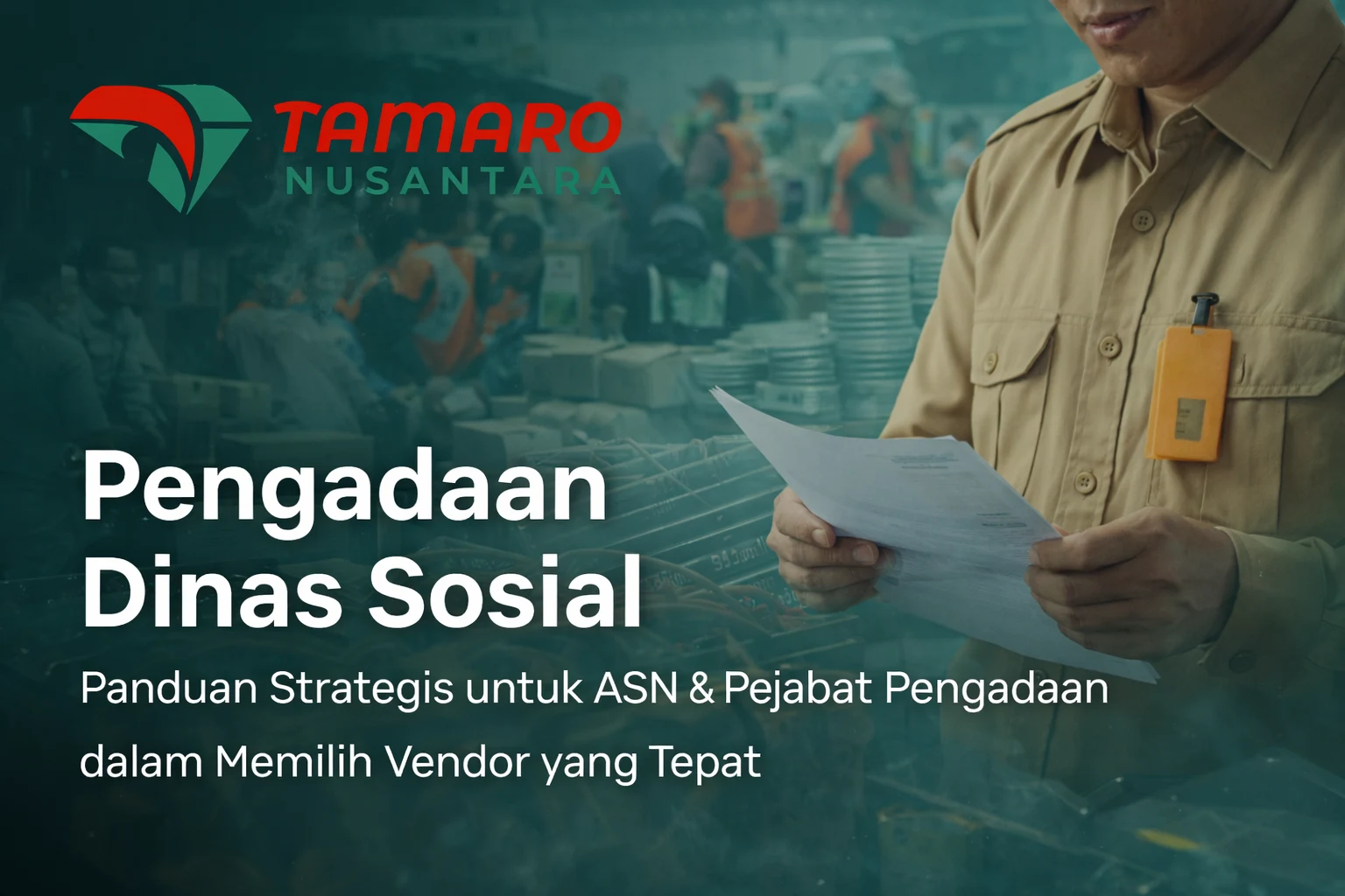 Ilustrasi pengadaan dinas sosial dengan ASN dan logo Tamaro Nusantara sebagai mitra vendor pengadaan pemerintah