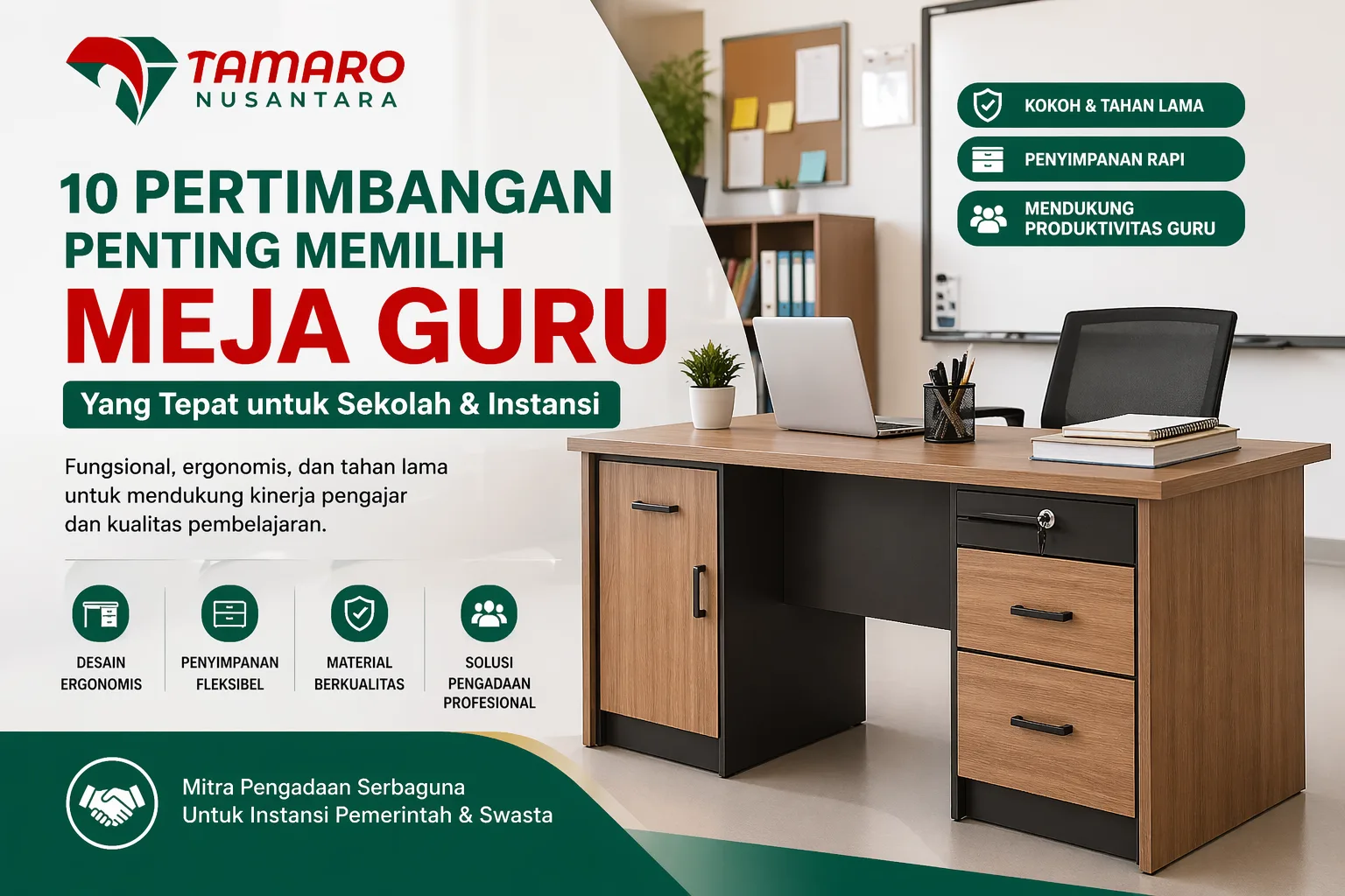 Banner promosi meja guru dari CV. Tamaro Nusantara dengan desain modern menampilkan meja guru ergonomis di ruang kelas, dilengkapi informasi keunggulan seperti kokoh, penyimpanan rapi, dan mendukung produktivitas pengajar.