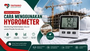 Banner panduan cara menggunakan hygrometer untuk proyek konstruksi dengan tampilan thermohygrometer digital, blueprint bangunan, crane proyek, dan elemen monitoring kelembaban dari CV. Tamaro Nusantara untuk menjaga kualitas material dan stabilitas lingkungan kerja.