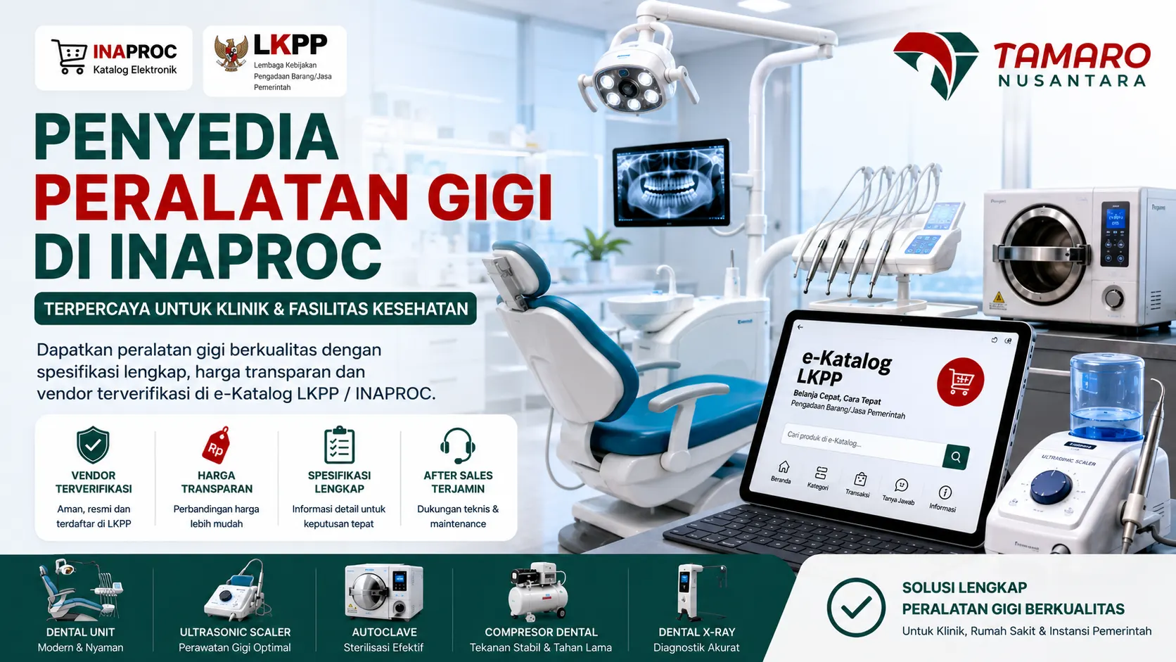 Penyedia peralatan gigi di INAPROC terpercaya untuk klinik dan fasilitas kesehatan