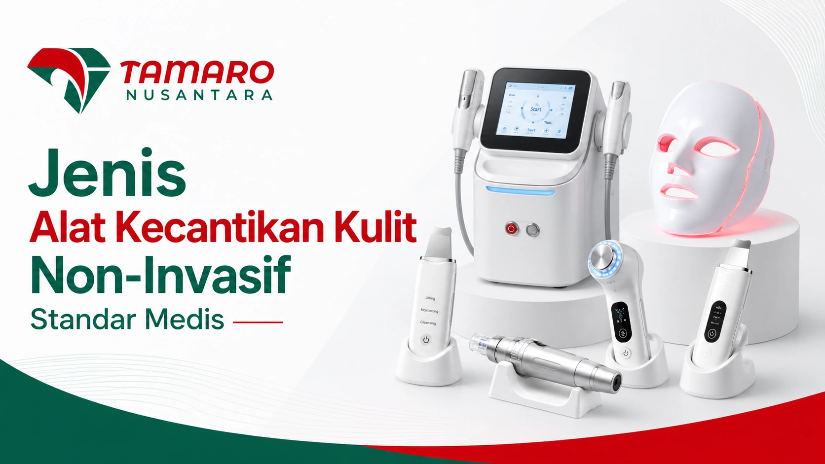 Jenis alat kecantikan kulit non-invasif standar medis dengan ilustrasi perangkat kecantikan dan logo Tamaro Nusantara