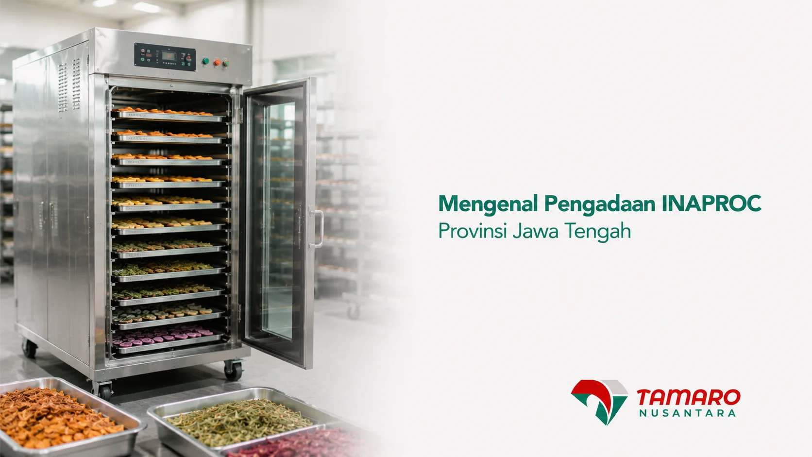 Mesin pengering industri untuk mendukung Pengadaan INAPROC Provinsi Jawa Tengah bagi program pengembangan UMKM.