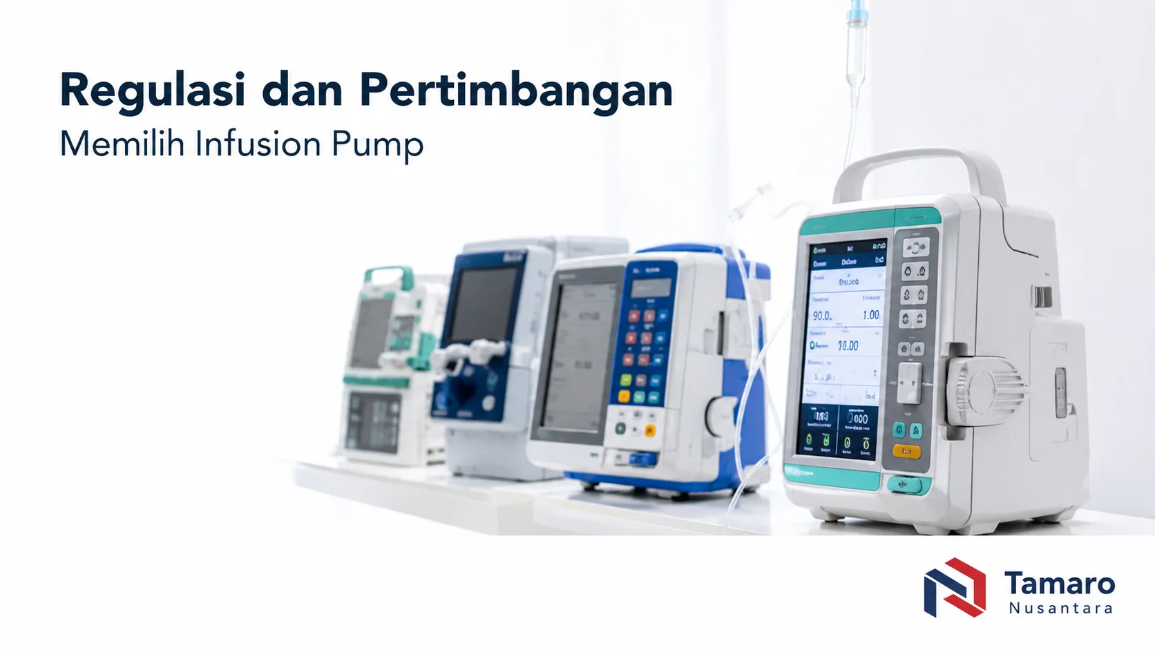 Banner regulasi dan pertimbangan memilih infusion pump untuk kebutuhan fasilitas kesehatan.