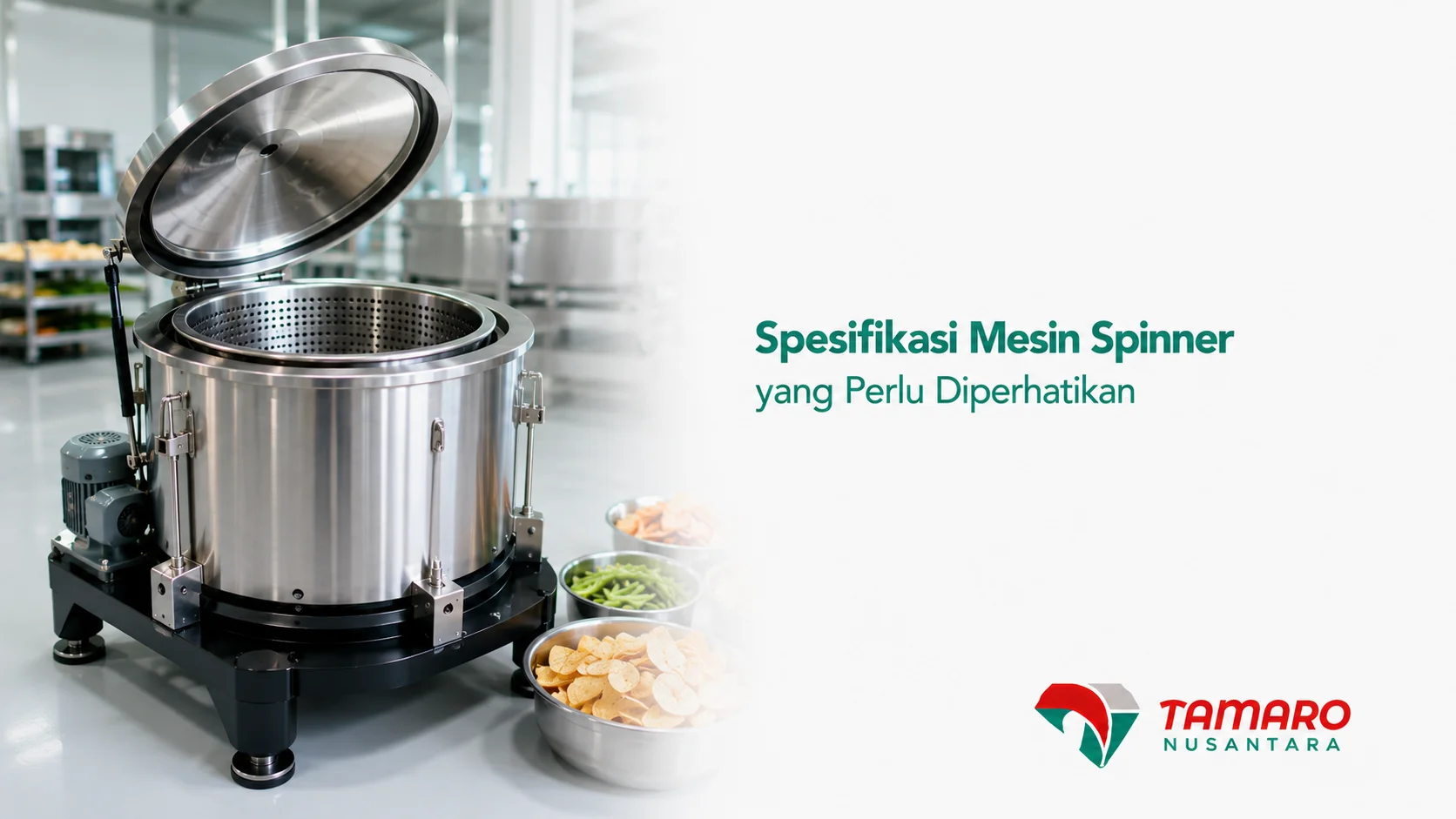 Mesin spinner stainless steel food grade dengan kapasitas besar untuk mendukung proses pengeringan produk pada industri pangan.