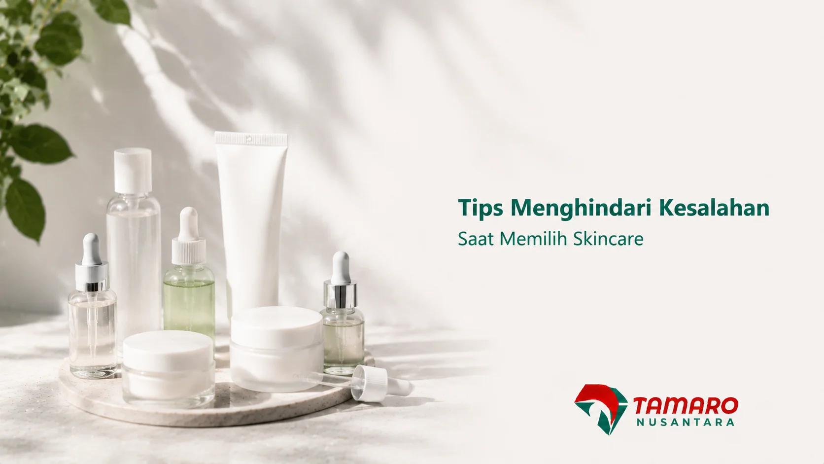Tips menghindari kesalahan saat memilih produk skincare sesuai kebutuhan kulit.