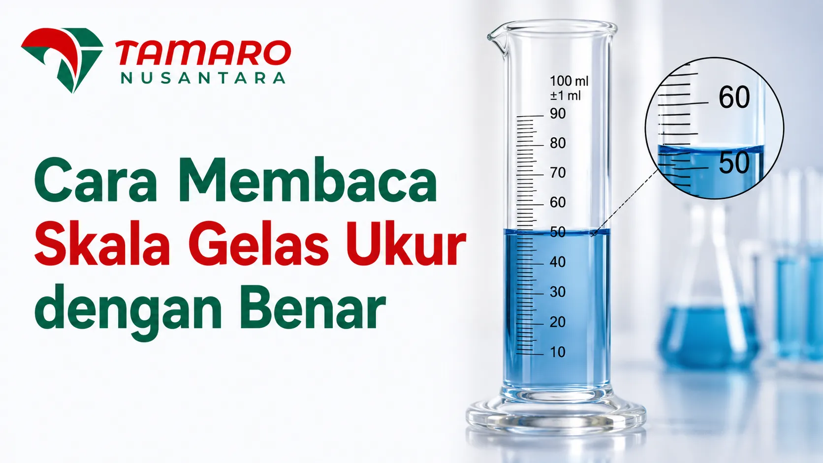 Cara membaca gelas ukur dengan benar melalui skala dan meniskus untuk memperoleh hasil pengukuran volume cairan yang akurat di laboratorium.