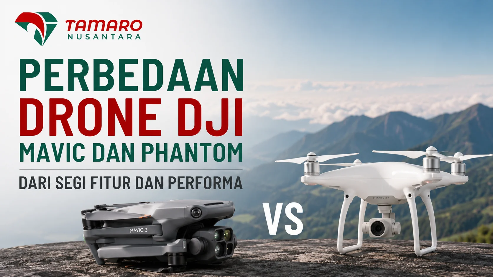 Perbandingan Drone DJI Mavic dan Phantom dari segi fitur, performa, dan spesifikasi untuk kebutuhan profesional serta pengadaan pemerintah.