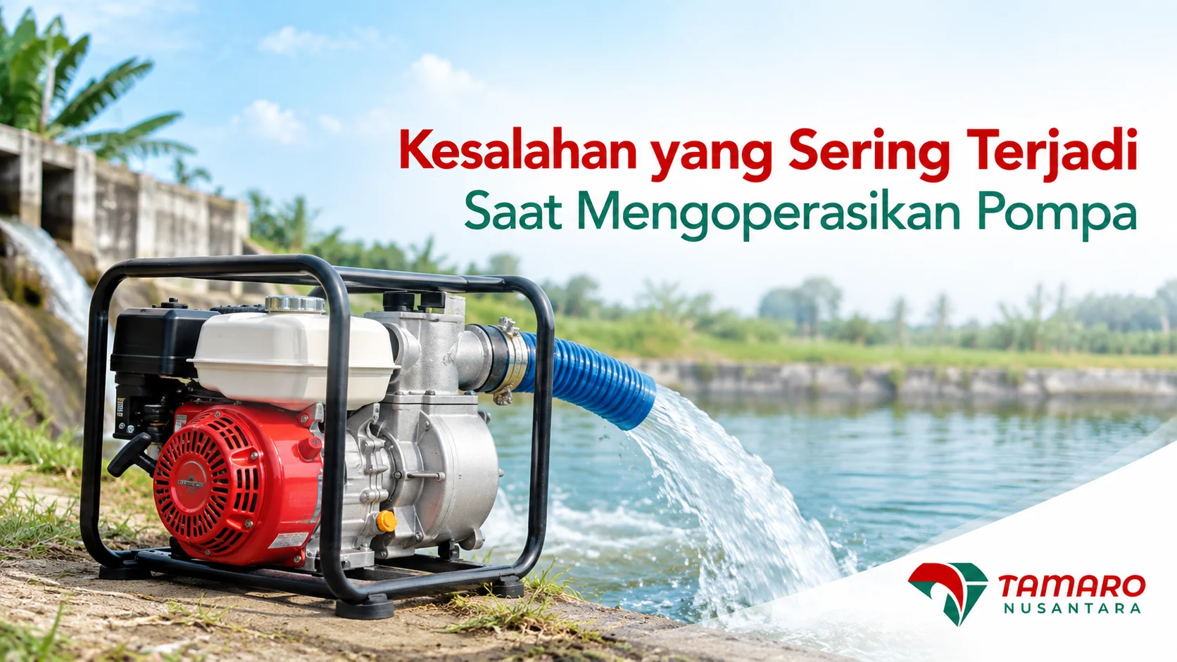 Pompa jinjing untuk pemindahan air dan kebutuhan operasional lapangan.
