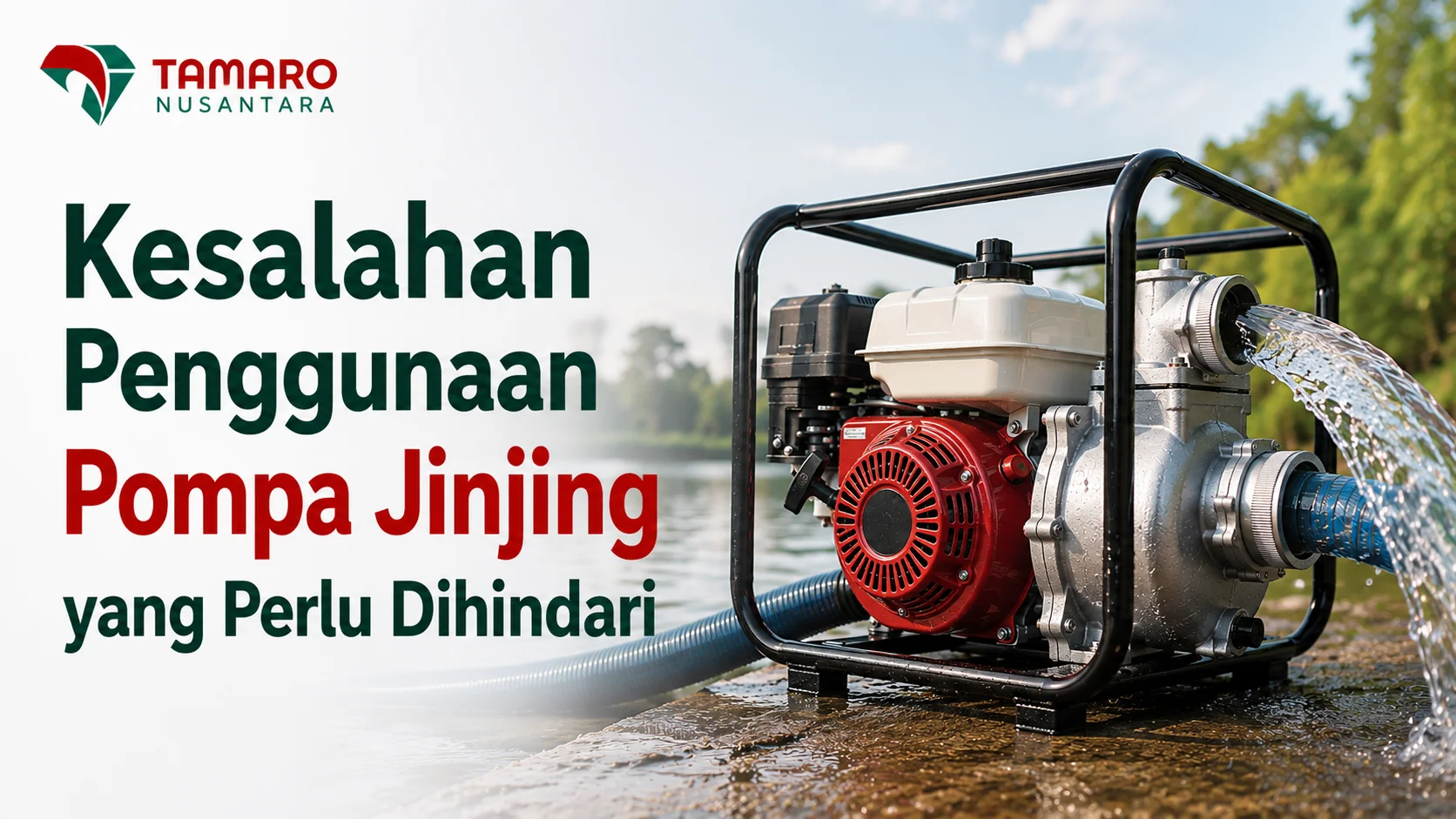 Supplier Water Pump INAPROC untuk pompa jinjing dan penggunaan yang perlu dihindari