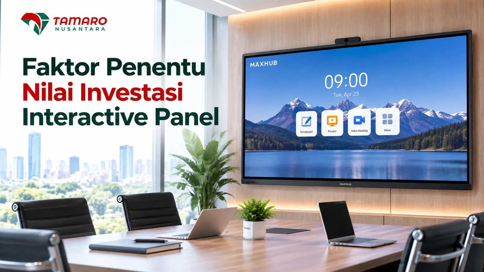 Harga Maxhub e-Katalog Pemerintah untuk nilai investasi interactive panel