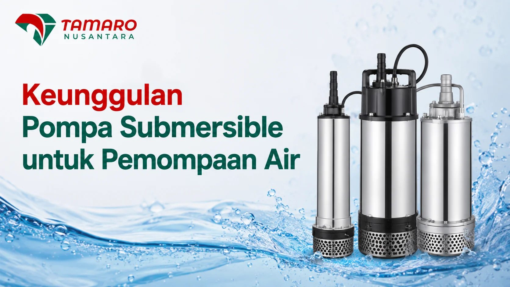 Jual Pompa Air Submersible e-Katalog untuk kebutuhan pemompaan air